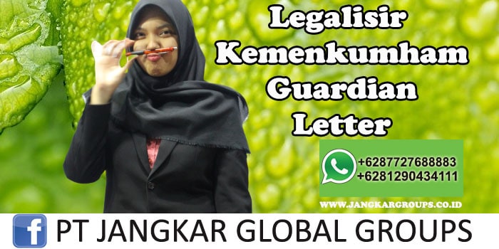 Legalisir Kemenkumham Guardian Letter
