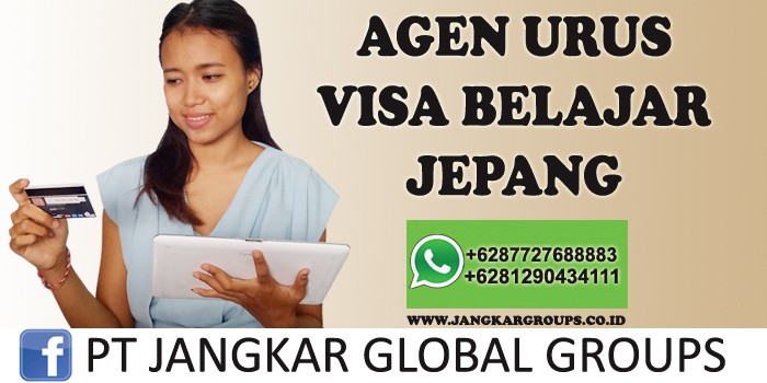 agen urus visa belajar jepang,Persyaratan visa belajar ke Jepang