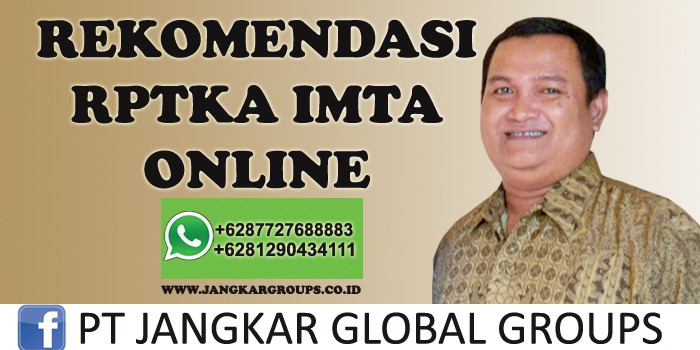 rekomendasi rptka imta online,Legal Document Indonesia Working Visa