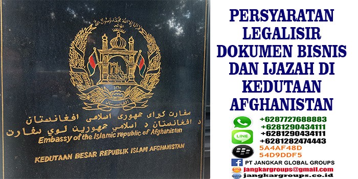 persyaratan legalisir dokumen di kedutaan afghanistan