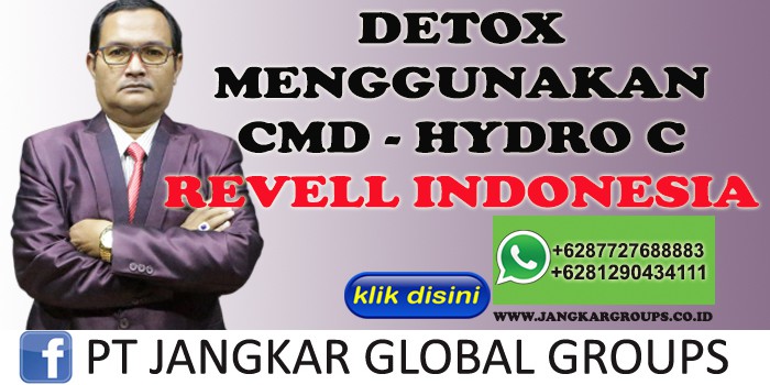 DETOX MENGGUNAKAN CMD HYDRO C REVEL INDONESIA | Distributor agen stokis CMD