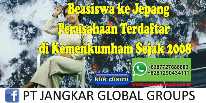 Beasiswa ke Jepang Perusahaan Terdaftar di Kemenkumham Sejak 2008