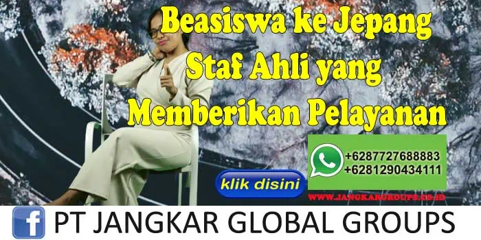 Beasiswa ke Jepang Staf Ahli yang Memberikan Pelayanan