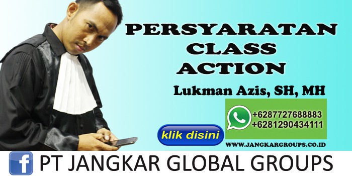 LUKMAN AZIS SH MH PERSYARATAN CLASS ACTION