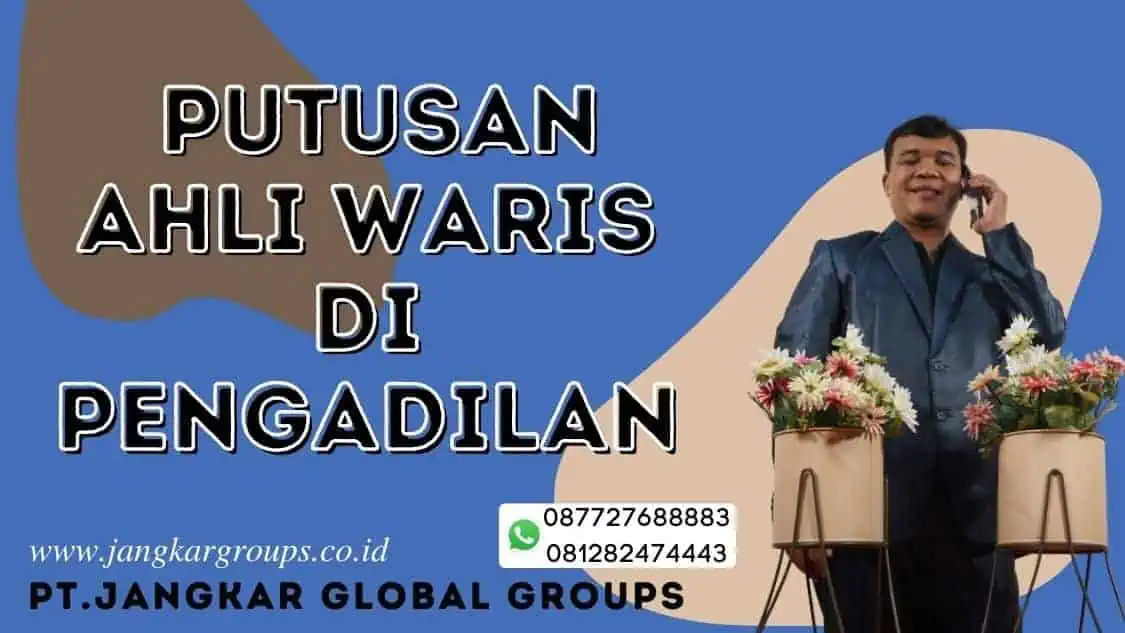 putusan ahli waris di Pengadilan