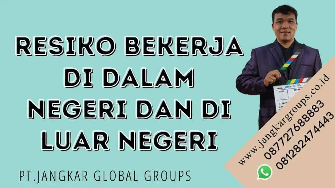 resiko bekerja di dalam negeri dan di luar negeri