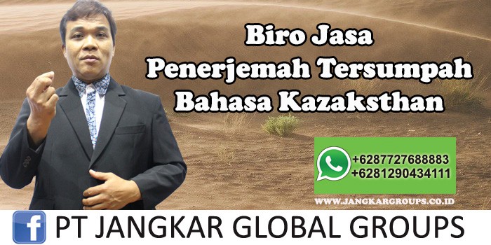 Biro Jasa Penerjemah Tersumpah Bahasa Kazaksthan