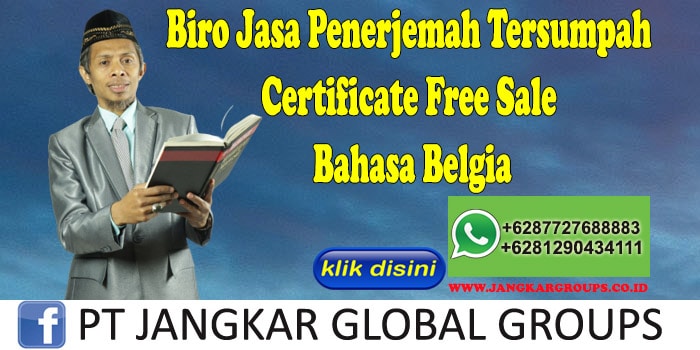 Biro Jasa Penerjemah Tersumpah Certificate Free Sale Bahasa Belgia