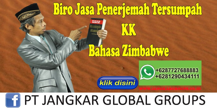 Biro Jasa Penerjemah Tersumpah KK Bahasa Zimbabwe