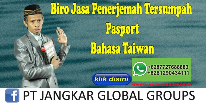 Biro Jasa Penerjemah Tersumpah Pasport Bahasa Taiwan