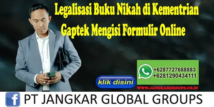 Legalisasi Buku Nikah di Kementrian Gaptek Mengisi Formulir Online