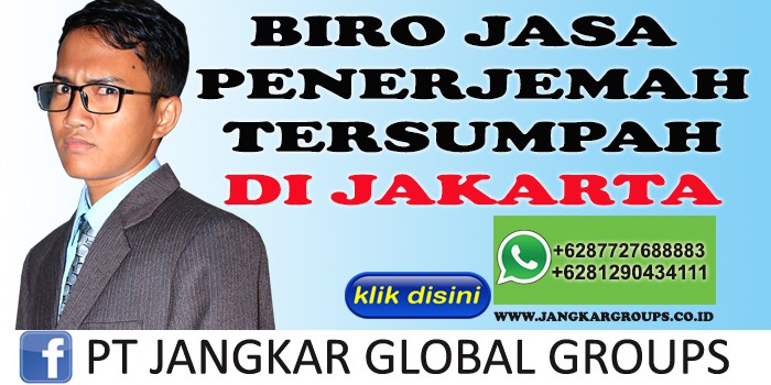 BIRO JASA PENERJEMAH TERSUMPAH DI JAKARTA