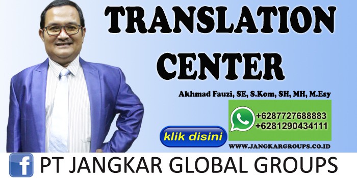 TRANSLATION CENTER AKHMAD FAUZI SH MH