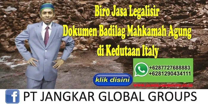 Biro Jasa Legalisir Dokumen Badilag Mahkamah Agung di Kedutaan Italy