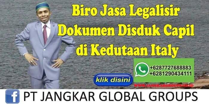 Biro Jasa Legalisir Dokumen Disduk Capil di Kedutaan Italy