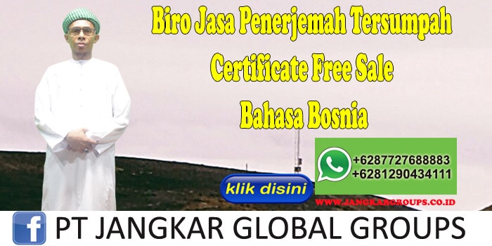 Biro Jasa Penerjemah Tersumpah Certificate Free Sale Bahasa Bosnia