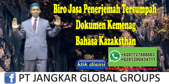 Biro Jasa Penerjemah Tersumpah Dokumen Kemenag Bahasa Kazaksthan