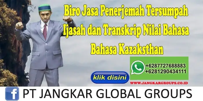 Biro Jasa Penerjemah Tersumpah Ijasah dan Transkrip Nilai Bahasa Kazaksthan