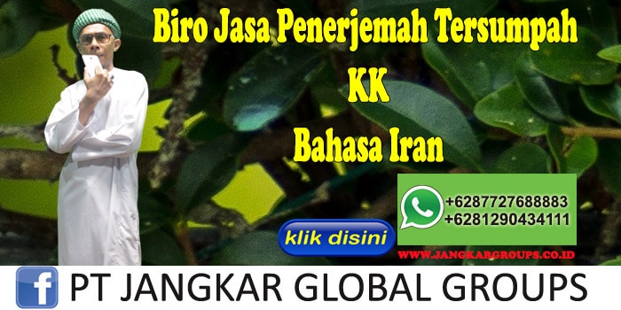 Biro Jasa Penerjemah Tersumpah KK Bahasa Iran