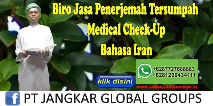 Biro Jasa Penerjemah Tersumpah Medical Check-Up Bahasa Iran