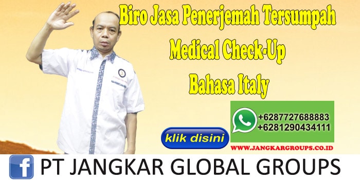 Biro Jasa Penerjemah Tersumpah Medical Check-Up Bahasa Italy