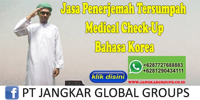 Biro Jasa Penerjemah Tersumpah Medical Check-Up Bahasa Korea