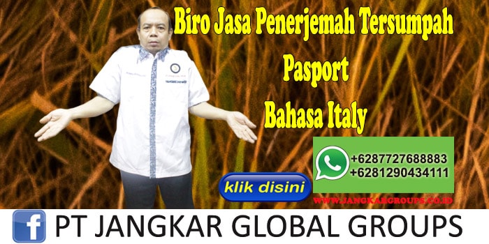 Biro Jasa Penerjemah Tersumpah Pasport Bahasa Italy