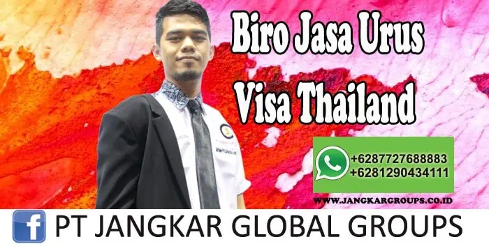 Biro Jasa Urus Visa Thailand - Jasa legalisir kedutaan Thailand