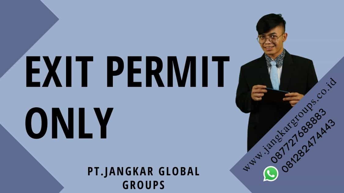 Exit Permit Only