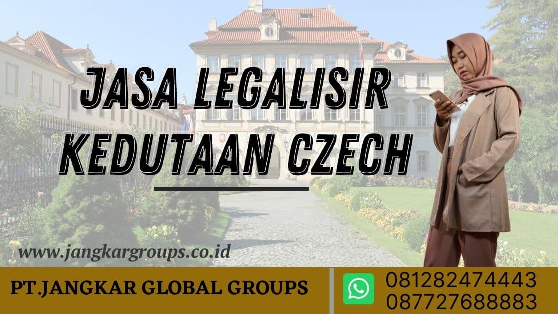 Jasa Legalisir Kedutaan Czech