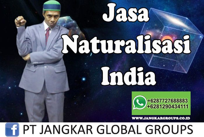 Jasa Naturalisasi India