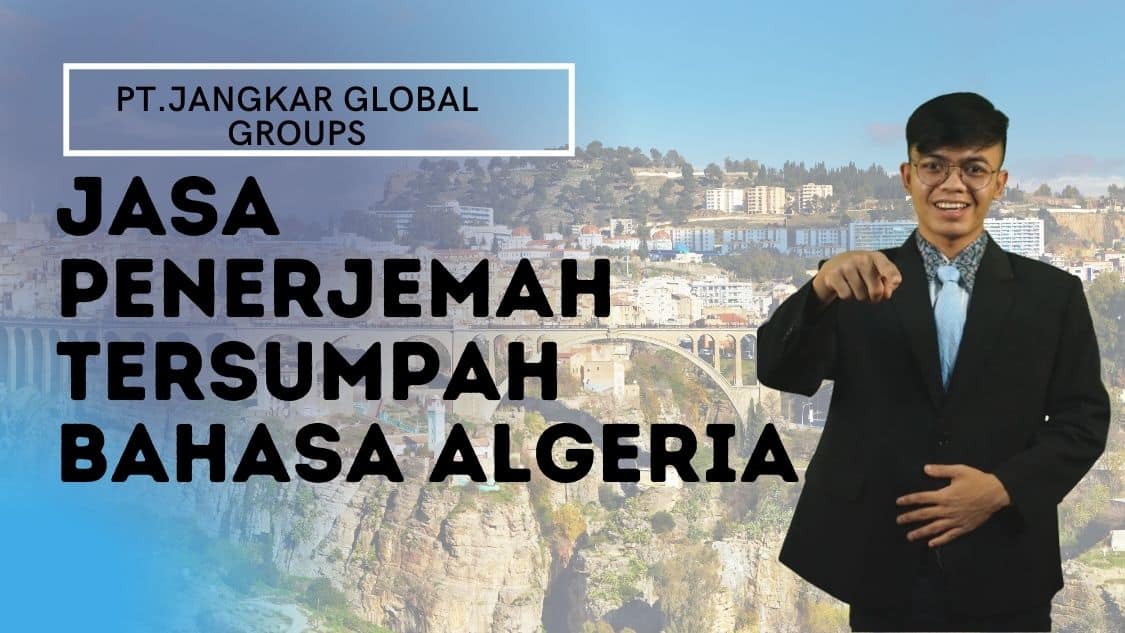 Jasa Penerjemah Tersumpah Bahasa Algeria