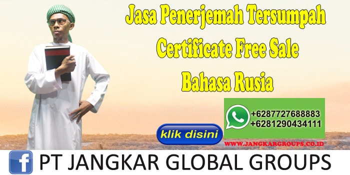 Jasa Penerjemah Tersumpah Certificate Free Sale Bahasa Rusia