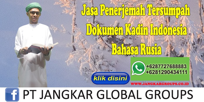 Jasa Penerjemah Tersumpah Dokumen Kadin Indonesia Bahasa Rusia