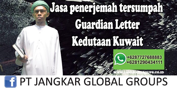 Jasa Penerjemah Tersumpah Guardian Letter Kedutaan Kuwait