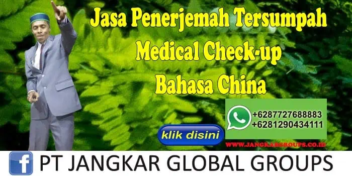 Jasa Penerjemah Tersumpah Medical Check-up Bahasa China