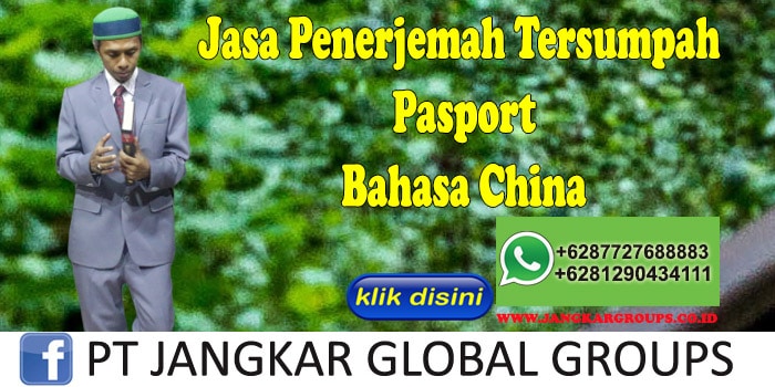 Jasa Penerjemah Tersumpah Pasport Bahasa China