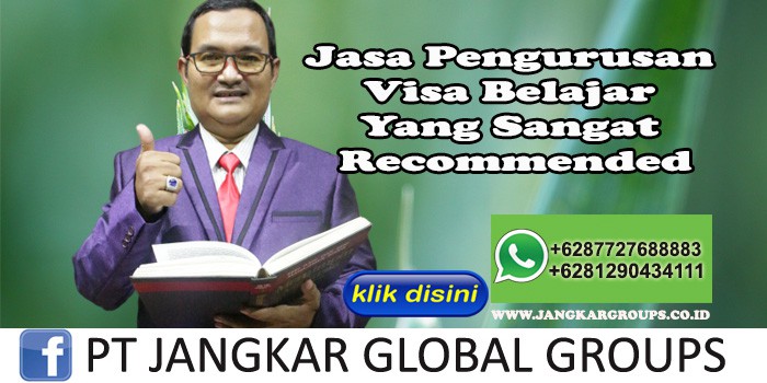Jasa Pengurusan Visa Belajar Yang Sangat Recommended