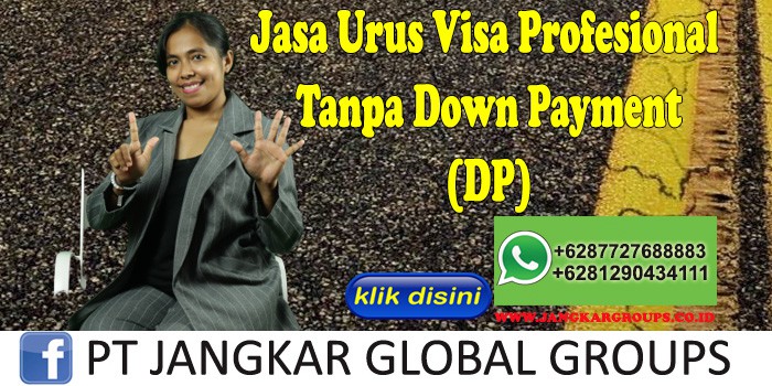 Jasa Urus Visa Profesional Tanpa Down Payment (DP)