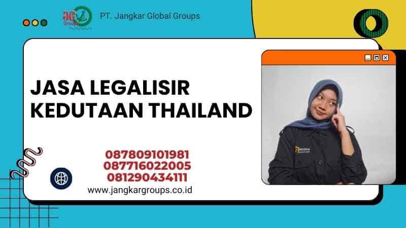 Jasa legalisir kedutaan Thailand