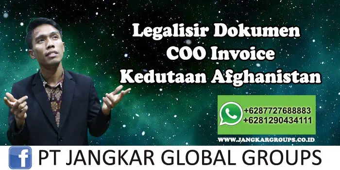 Kedutaan Afghanistan Urus COO Invoice