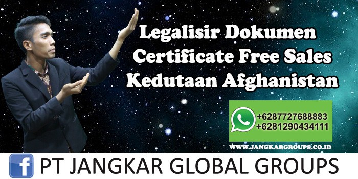 Kedutaan Afghanistan Urus Certificate Free Sales