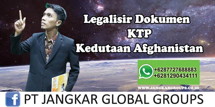 Kedutaan Afghanistan Urus Legalisir KTP