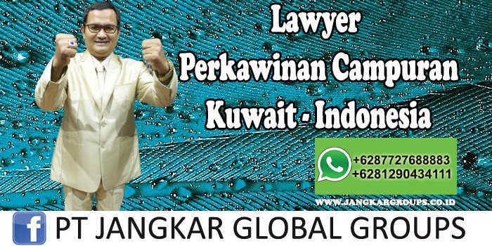 Lawyer Perkawinan Campuran Kuwait Indonesia