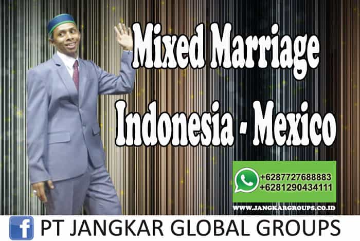 Mixed Marriage Indonesia Mexico