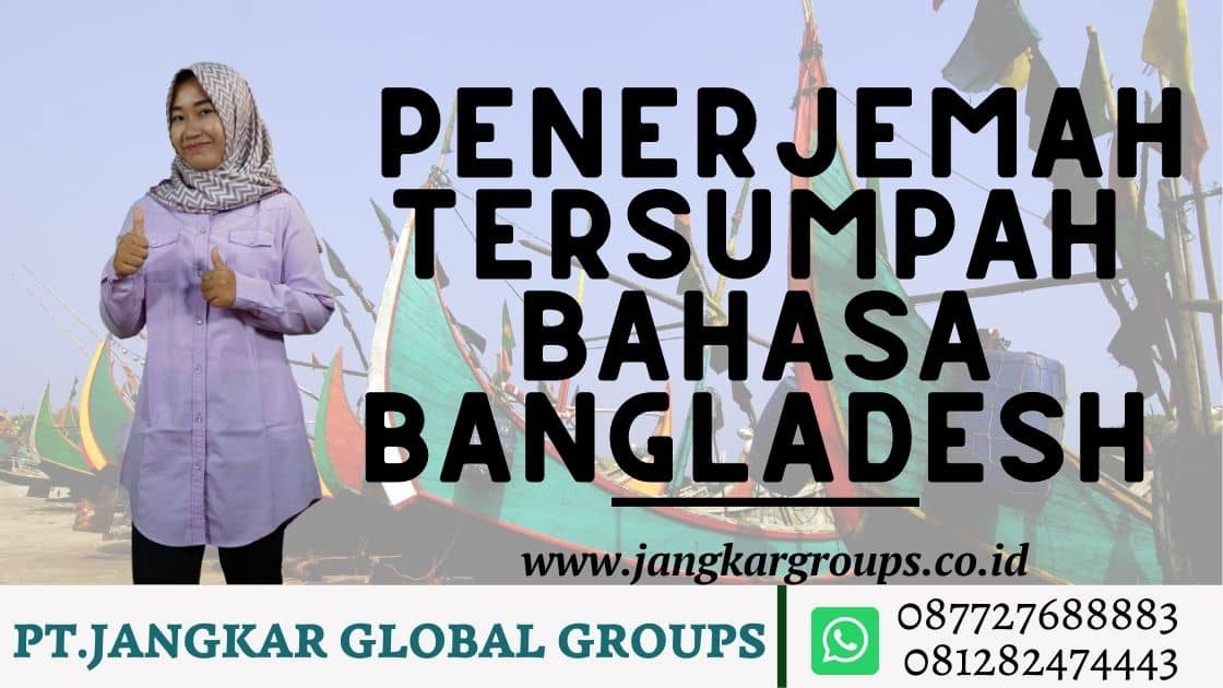 Penerjemah Tersumpah Bahasa Bangladesh