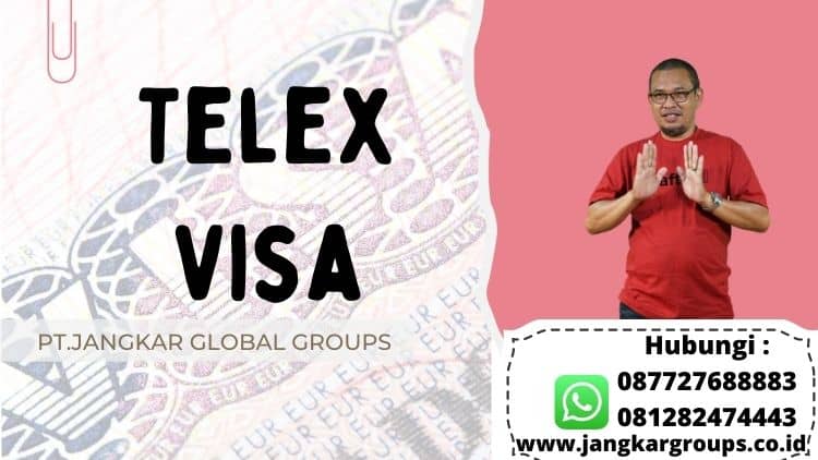 Telex Visa Jasa Pengurusan Kitas Kitap