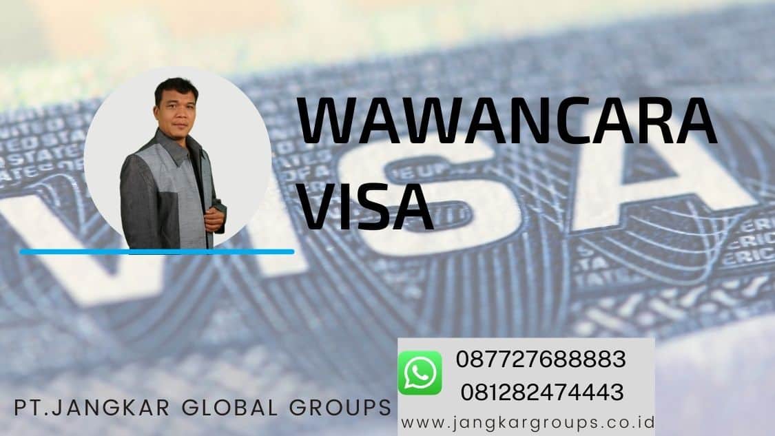 Wawancara Visa
