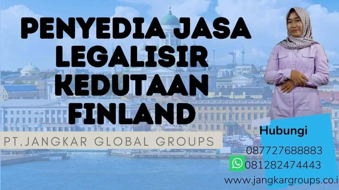 penyedia jasa legalisir kedutaan Finland