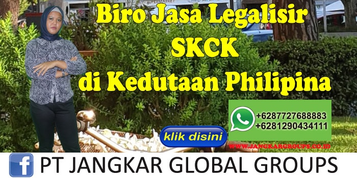 Biro Jasa Legalisir SKCK di Kedutaan Philipina
